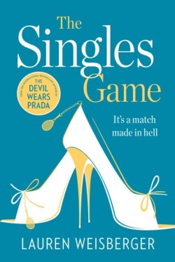  The Singles Game - Paperback English by Lauren Weisberger - 30/06/2016