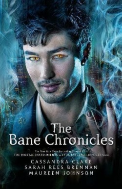  The Bane Chronicles - Paperback English by Cassandra Clare - 42131