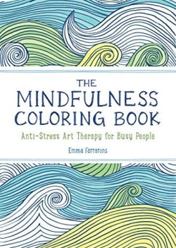  The Mindfulness Coloring Book - Paperback English by Emma Farrarons - 02/06/2015
