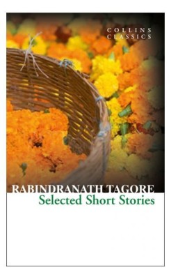  Selected Short Stories (Collins Classics) - Paperback English by Rabindranath Tagore - 09/05/2013