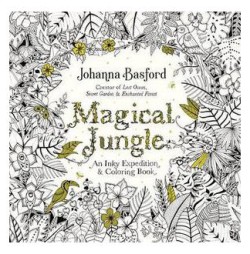  Magical Jungle: An Inky Expedition And Coloring Book For Adults - Paperback English by Johanna Basford - 09/08/2016