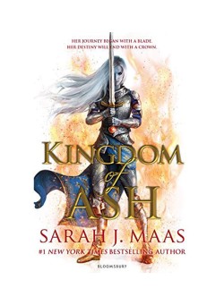  Kingdom Of Ash: International Bestseller Paperback English by Sarah J Maas - 2018