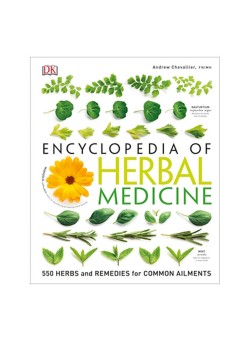  Encyclopedia Of Herbal Medicine : 550 Herbs And Remedies For Common Ailments Paperback 0