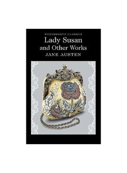  Lady Susan And Other Works Paperback 0